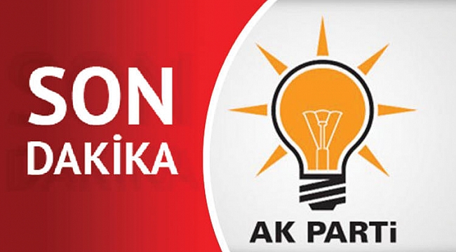 AK Parti'de Son Dakika Gelişmesi ''Sami Yavaş ve Haluk Babaoğlu Listede Yok''