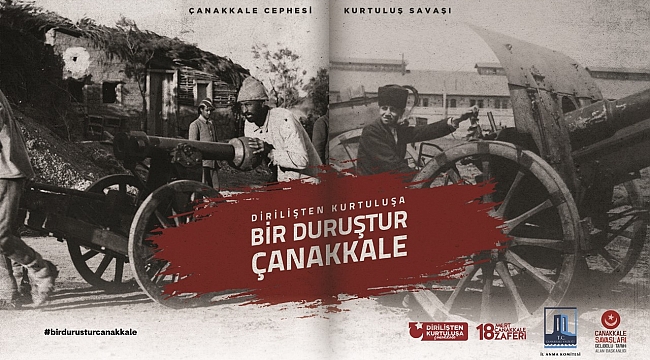 Çanakkale Deniz Zaferi’nin 104. Yıldönümü 15 Mart Cuma Günü Etkinlikleri