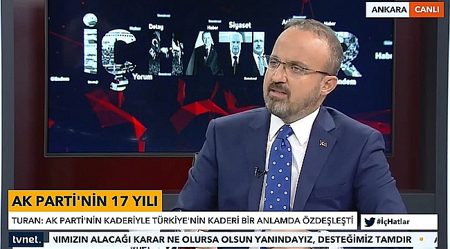 AK Partili Turan'dan Bülent Arınç'a: Ben olsam istifa ederdim
