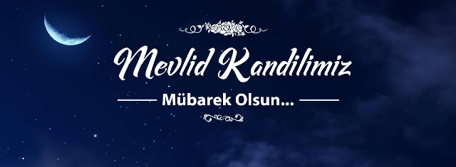 Belediye Başkanı  Ülgür Gökhan'ın Mevlid Kandili Mesajı