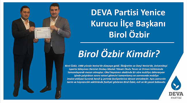 DEVA Partisi Yenice Kurucu İlçe Başkanı belli oldu