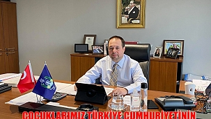 ÇANAKKALE TİCARET BORSASI BAŞKANI KAYA ÜZEN'İN 23 NİSAN BASIN AÇIKLAMASI