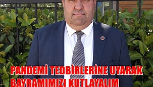 H. Aşkın Gülşen'in Bayramı Mesajı ''Kurallara uyarak Pandemi sürecini atlatalım''