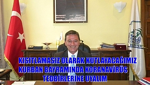 Yenice Belediye Başkanı Acar'dan Kurban Bayramı Mesajı ''Tedbirlere Uyalım….