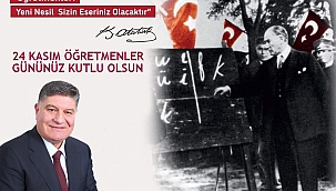 Mehmet Ünal Şahin'den 24 Kasım Öğretmenler Günü Mesajı