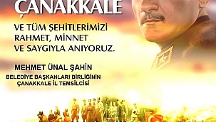 Mehmet Ünal Şahin ''Çanakkale Zaferi, Şanlı Kahramanlık Destanlarımızdan Birisidir''