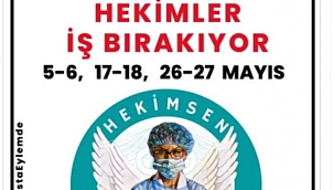 Hastane Randevusu Alacaklar Dikkat ''Doktorlar mayıs ayında 6 gün iş bırakacak!