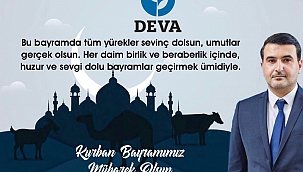 Deva Partisi Çanakkale İl Başkanı Berkan Karaca’dan bayram mesajı :