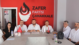 Zafer Partisi Çanakkale İl Başkanı Demir ''Milletin İstiklalini yine Milletin Azim ve Kararı Kurtaracaktır ' 
