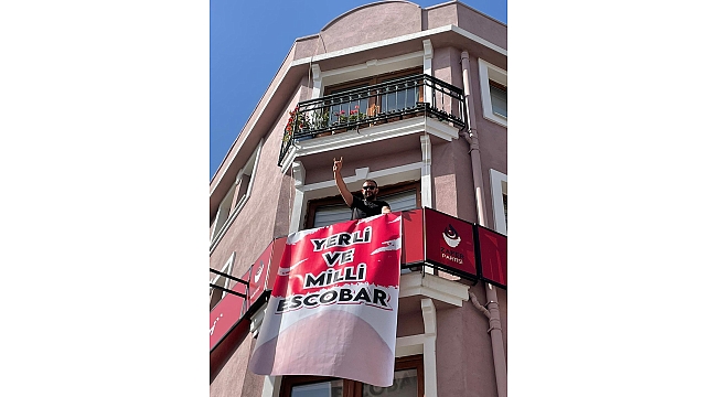 ZAFER PARTİSİNDEN "YERLİ VE MİLLİ ESCOBAR" PANKARTI