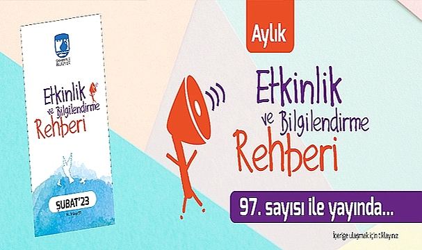 ETKİNLİK VE BİLGİLENDİRME REHBERİ'NİN YENİ SAYISI YAYINDA
