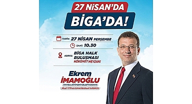 EKREM İMAMOĞLU BİGA'YA GELİYOR