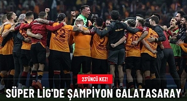 Süper Lig'de şampiyon Galatasaray!