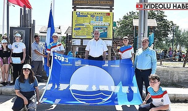 "MAVİ BAYRAK, BU YIL DA PLAJLARIMIZDA DALGALANIYOR"