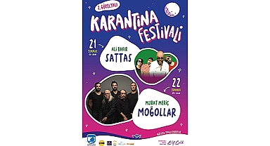 GÜZELYALI KARANTİNA FESTİVALİ'NİN İKİNCİSİ DÜZENLENECEK