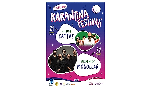 GÜZELYALI KARANTİNA FESTİVALİ'NİN İKİNCİSİ DÜZENLENECEK