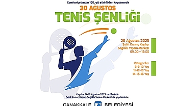 30 AĞUSTOS TENİS ŞENLİĞİ KAYITLARI BAŞLADI