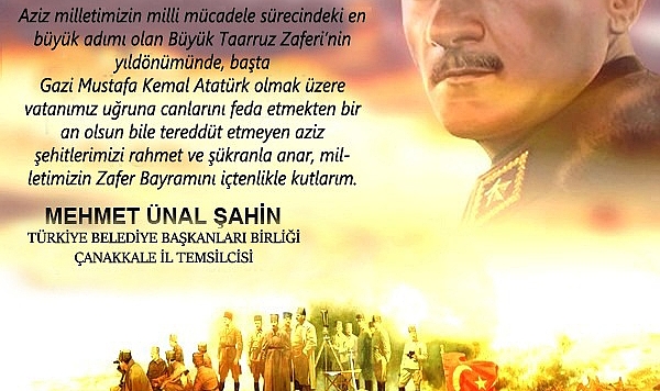 Şahin “30 Ağustos Türk Milletinin Hürriyet ve Bağımsızlık Mücadelesidir”