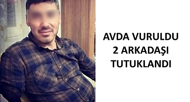 Avda Arkadaşını Vuran 2 Şüpheli Tutuklandı