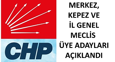 Çanakkale'de ve Kepezde CHP’nin Listesi Belli Oldu!