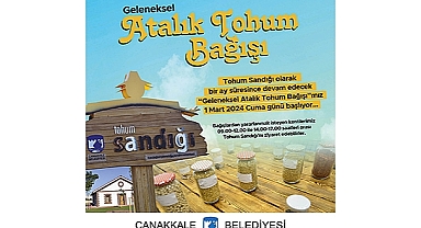 GELENEKSEL ATALIK TOHUM BAĞIŞI BAŞLIYOR