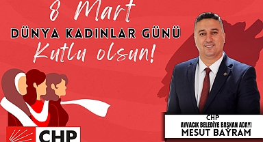 Mesut Bayram’ın 8 Mart Dünya Kadınlar Günü Mesajı