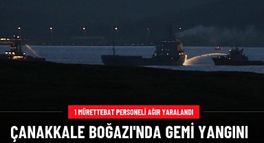 Çanakkale Boğazı'nda gemi yangını