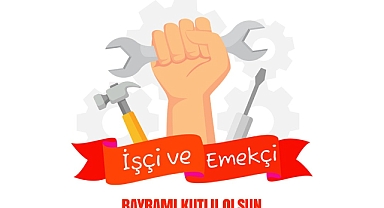 Harun Arslan, ''1Mayıs eşitlik, adalet ve insan onurunun mücadele günüdür.