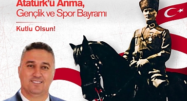Ayvacık Belediye Başkanı Mesut Bayram'ın19 Mayıs Atatürk'ü Anma Gençlik ve Spor Bayramı Kutlama Mesajı
