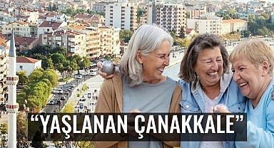 Kent Konseyi'nin Çanakkale'de Yaşlılık Raporu Açıklandı