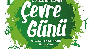 5 Haziran Çevre Günü Etkinliklerine Davetlisiniz…