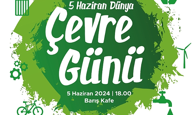 5 Haziran Çevre Günü Etkinliklerine Davetlisiniz…