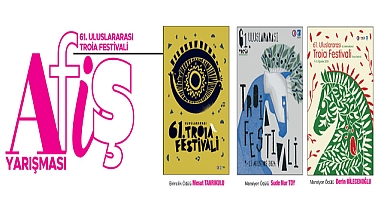 61. Uluslararası Troia Festivali Afişleri Belirlendi