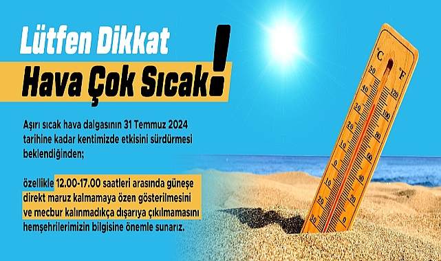 Çanakkale Belediyesinden Uyarı ''Lütfen Dikkat Hava Çok Sıcak''!