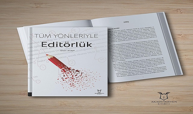 Yazarımız Sibel Atam'ın ''Tüm Yönleriyle Editörlük'' İsimli Kitabı Yayınlandı.