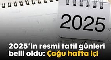2025'te Resmi Tatillerin Çoğu Çalışanların Yüzünü Güldürecek