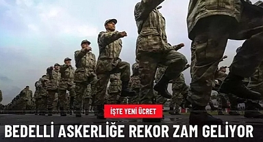 Bedelli Askerliğe Rekor Zam Geliyor