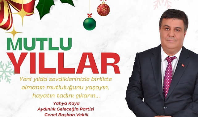 AYGİP Genel Başkan Vekili Yahya Kaya'dan Yeni Yıl Mesajı