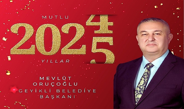 Başkan Oruçoğlu, ''2025 Yılında Geyiklimizi Daha Güzel Bir Geleceğe Taşıyacağız''