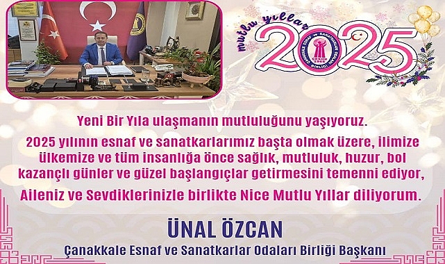 Başkan Ünal Özcan, ''2025 Yılında 'da Çanakkale için üretmeye Devam Edeceğiz''
