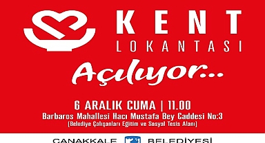 Çanakkale Belediyesi Kent Lokantası Açılıyor