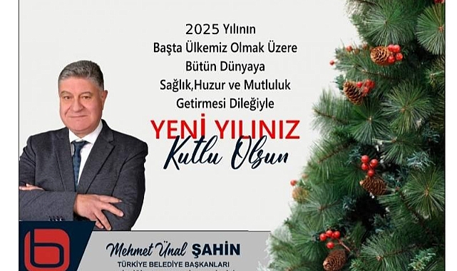 Şahin; "Yeni Yıl umutları ve hedefleri canlandırır"