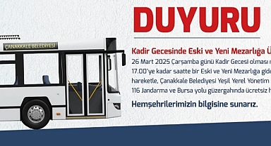 Çanakkale Belediyesi, Kadir Gecesinde Mezarlıklara Ücretsiz sefer!