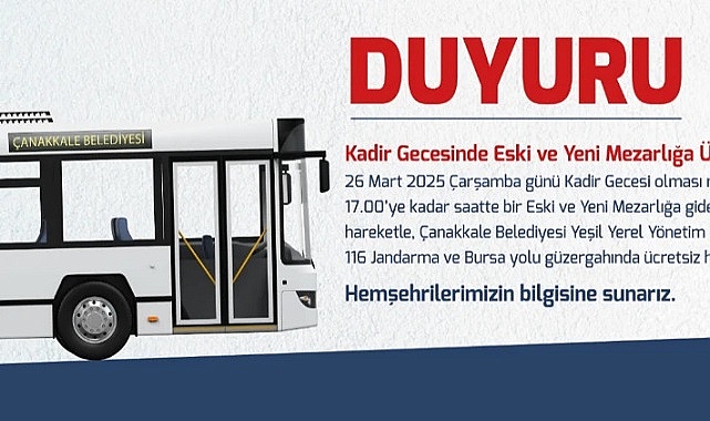 Çanakkale Belediyesi, Kadir Gecesinde Mezarlıklara Ücretsiz sefer!