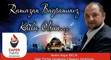 Zafer Partisi İl Başkan Yardımcısı Belik, Herkesin Sevdikleriyle Birlikte Bir Bayram Geçirmesini Diliyorum