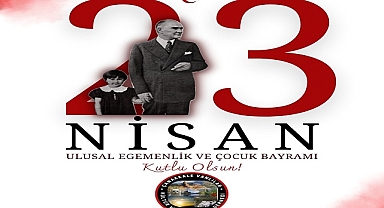 Çanakkale Vanlılar Derneği Başkanı Keskin'den 23 Nisan Kutlama Mesajı