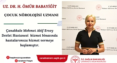 Çocuk Nörolojisi Uzmanı Dr. Hatice Babayiğit Göreve Başladı
