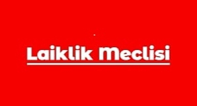 Laiklik Meclisi Çanakkale Kuruluş Etkinliğine Çağrı