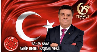 Yahya Kaya “Egemenlik Kayıtsız Şartsız Milletindir”