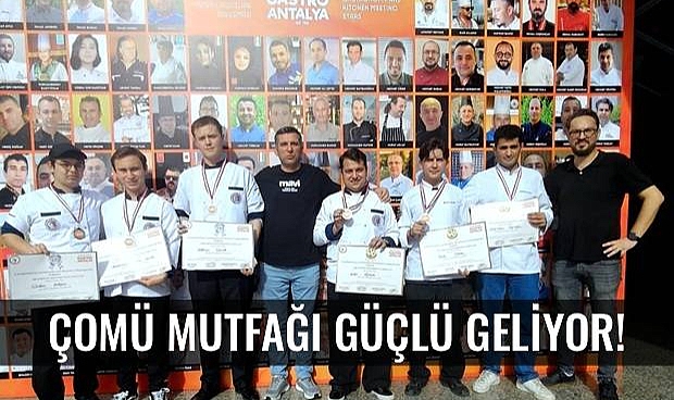 ÇOMÜ’lü Genç Şeflerden GastroAntalya 2025’te Şampiyonluk